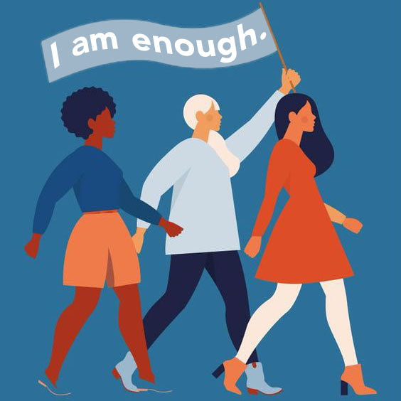 I am enough.